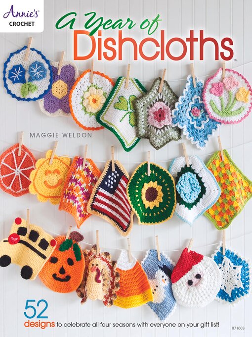 Title details for A Year of Dishcloths by Maggie Weldon - Available